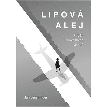 

Lipová alej: Příběh volyňských Čechů
