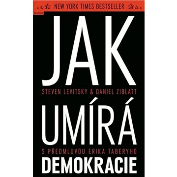 

Jak umírá demokracie