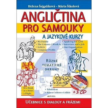 

Angličtina pro samouky a jazykové kurzy + 1 CD: Učebnice s dialogy a frázemi
