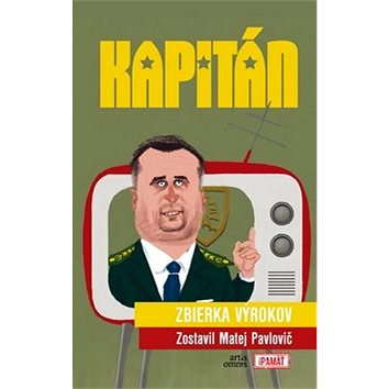 

Kapitán: Zbierka výrokov