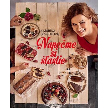 

Napečme si šťastie