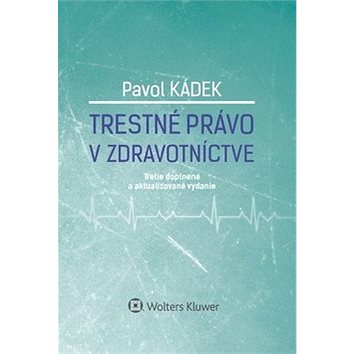 

Trestné právo v zdravotníctve