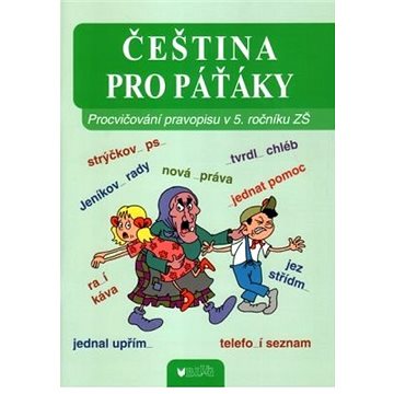 

Čeština pro páťáky