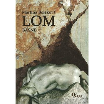 

Lom: Básne