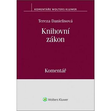 

Knihovní zákon: Komentář