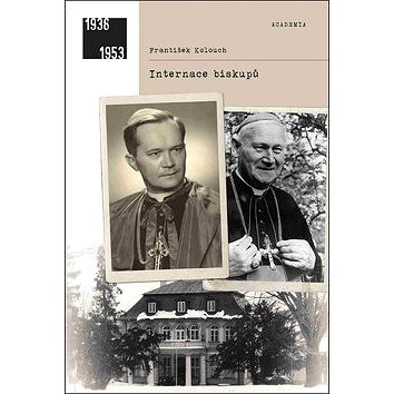 

Internace biskupů