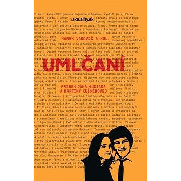 

Umlčaní: Príbeh Jána Kuciaka a Martiny Kušnírovej