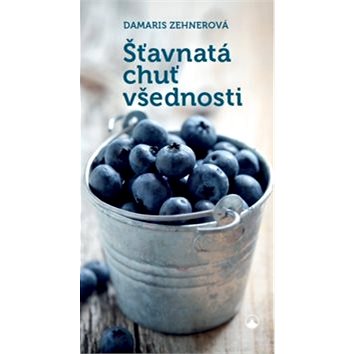 

Šťavnatá chuť všednosti