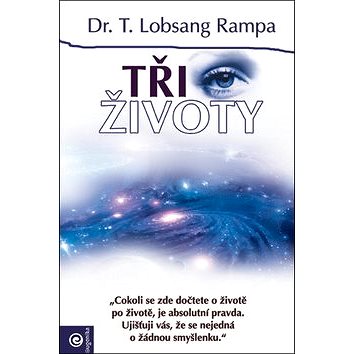 

Tři životy