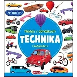 

Hľadaj medzi obrázkami Technika: fotokniha
