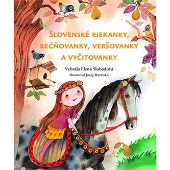 Slovenské riekanky, rečňovanky, veršovačky a vyčitovanky - Kniha