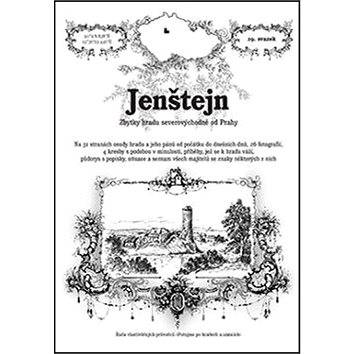 

Jenštejn: Zbytky hradu severovýchodně od Prahy
