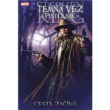 

Temná věž: Pistolník - Cesta začíná