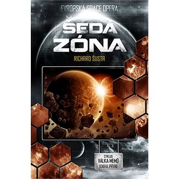 

Šedá zóna: Cyklus Válka memů, kniha první