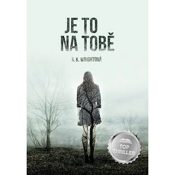 

Je to na tobě
