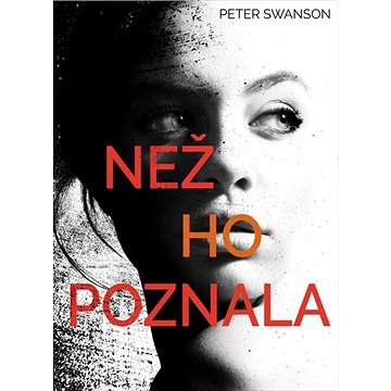 

Než ho poznala