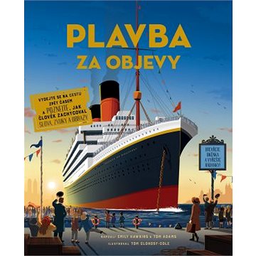 

Plavba za objevy