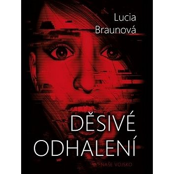

Děsivé odhalení
