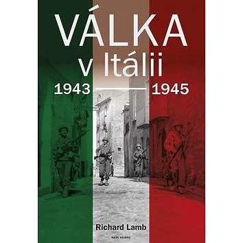 

Válka v Itálii: 1943 - 1945