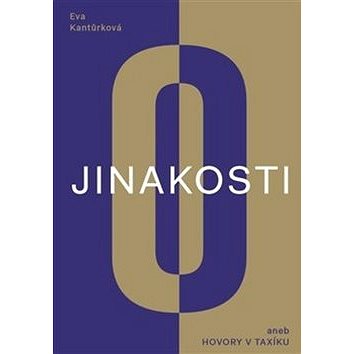 

O jinakosti: aneb Hovory v taxíku