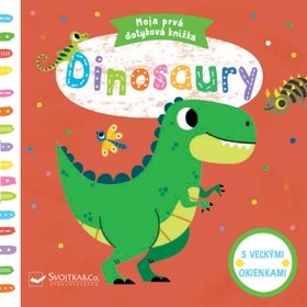 

Moja prvá dotyková knižka Dinosaury