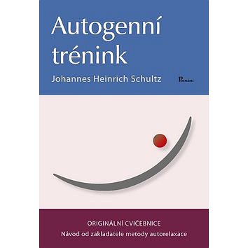 

Autogenní trénink: Originální cvičebnice