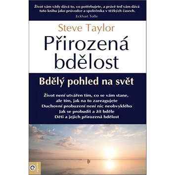 

Přirozená bdělost: Bdělý pohled na svět