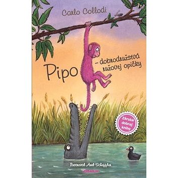 

Pipo Dobrodružstvá ružovej opičky