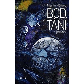 

Bod tání: povídky