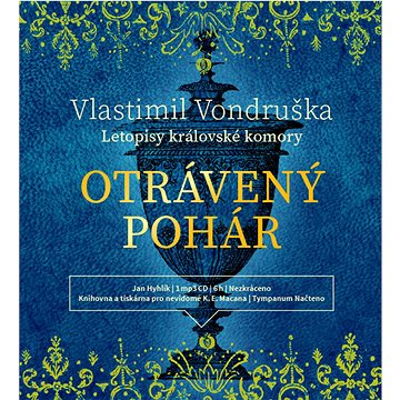 

Otrávený pohár: Letopisy královské komory
