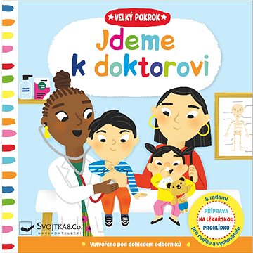 

Velký pokrok Jdeme k doktorovi