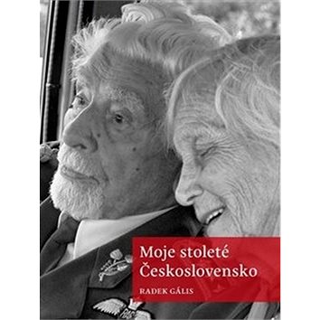 

Moje stoleté Československo