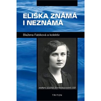 

Eliška známá i neznámá