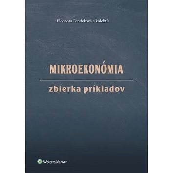 

Mikroekonómia Zbierka príkladov