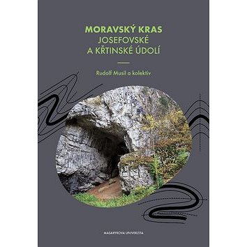 

Moravský kras Josefovské a Křtinské údolí