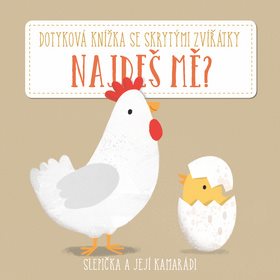 

Najdeš mě Slepička a její kamarádi