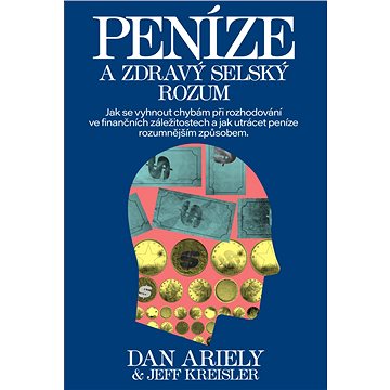

Peníze a zdravý selský rozum