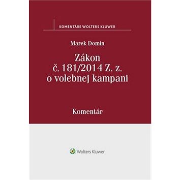 

Zákon o volebnej kampani: Komentár