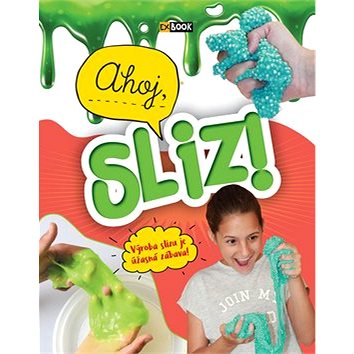

Ahoj, sliz