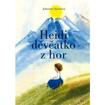 Heidi děvčátko z hor - Kniha