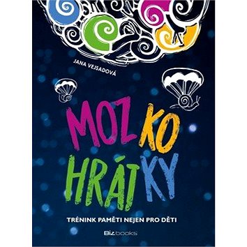 

Mozkohrátky: Trénink paměti nejen pro děti