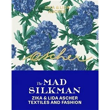 

Ascher The Mad Silkman