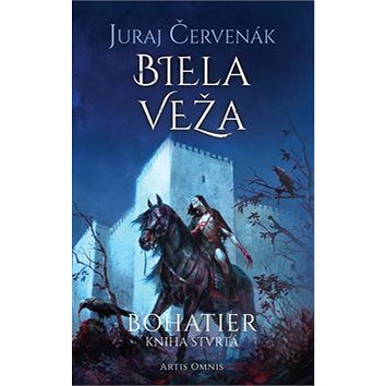 

Biela veža: Bohatier Kniha štvrtá