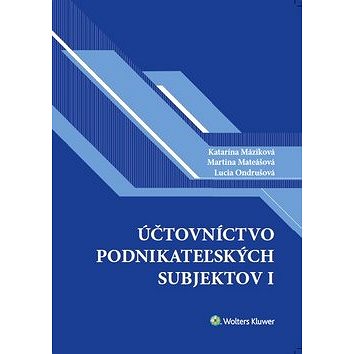 

Účtovníctvo podnikateľských subjektov I.