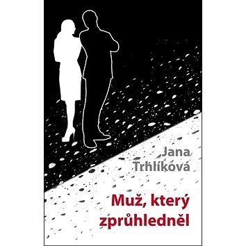 

Muž, který zprůhledněl