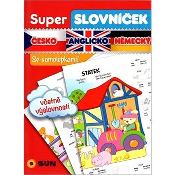 

Super slovníček česko anglicko německý: Se samolepkami