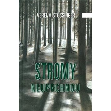 

Stromy neuprchnou