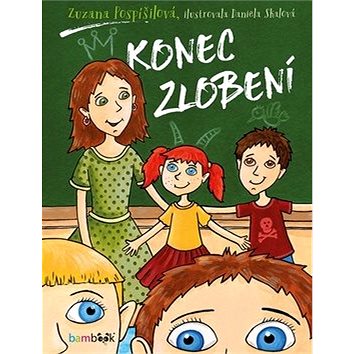 

Konec zlobení