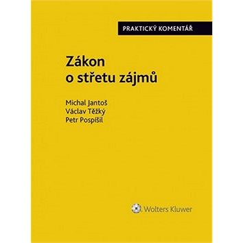 

Zákon o střetu zájmů: praktický komentář