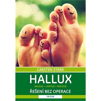 

Hallux Řešení bez operace: Valgus, limitus, rigidus